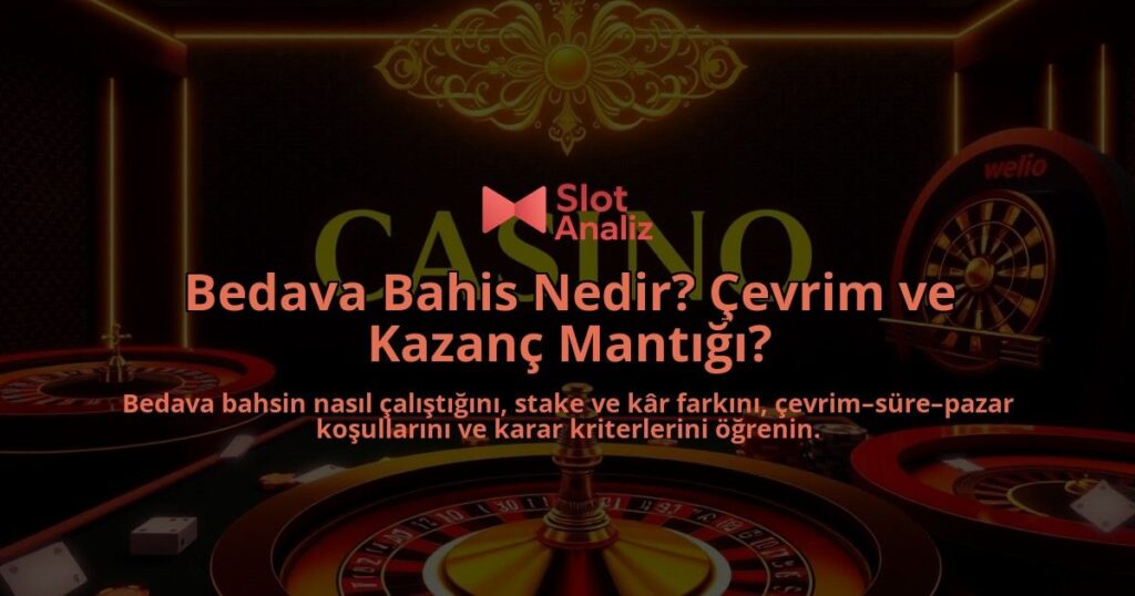 Bedava-Bahis-Nedir-Cevrim-ve-Kazanc-Mantigi-overlay-1788129119.jpg