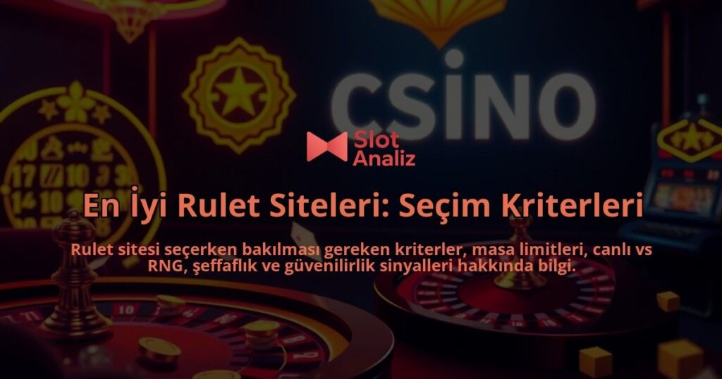 En-Iyi-Rulet-Siteleri-Secim-Kriterleri-overlay-1788167446.jpg