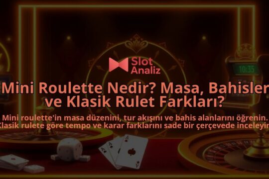 Mini-Roulette-Nedir-Masa-Bahisler-ve-Klasik-Rulet-Farklari-overlay-1788164481.jpg