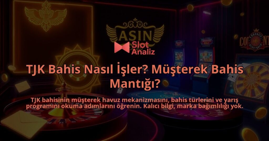 TJK-Bahis-Nasil-Isler-Musterek-Bahis-Mantigi-overlay-1788110579.jpg